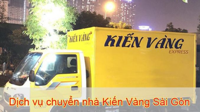 Dịch vụ chuyển nhà trọn gói Kiến Vàng Sài Gòn